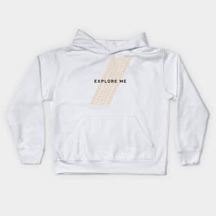 Not Too Serious series: Explore Me Kids Hoodie